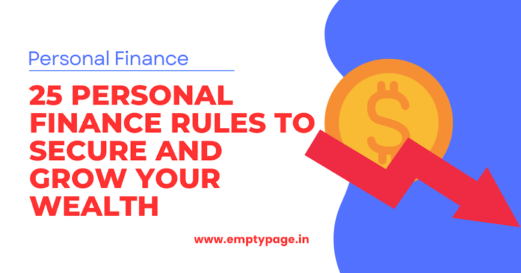 Personal Finance Rules to Secure and Grow Your Wealth