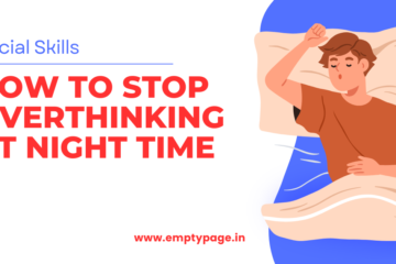 How to Stop Overthinking at Night Time